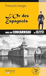 Télécharger le livre :  L'Or des Espagnols - Tome 9
