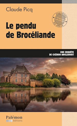 Téléchargez le livre :  Le pendu de Brocéliande - Tome 22