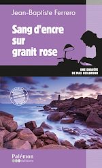 Télécharger le livre :  Sang d'encre sur granit rose