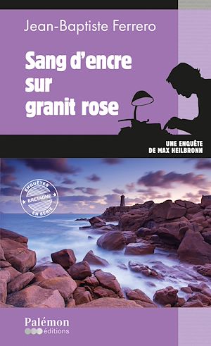 Téléchargez le livre :  Sang d'encre sur granit rose