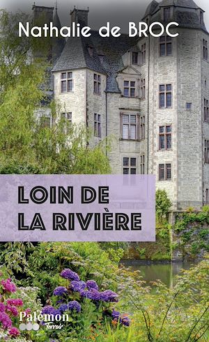 Téléchargez le livre :  Loin de la rivière - Tome1