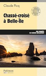 Télécharger le livre :  Chassé-croisé à Belle-Île
