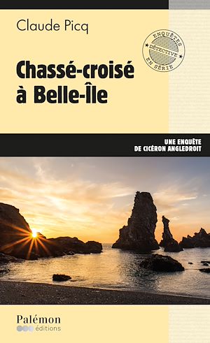 Téléchargez le livre :  Chassé-croisé à Belle-Île