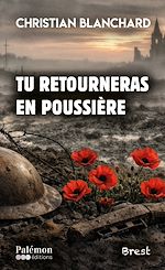 Télécharger le livre :  Tu retourneras en poussière