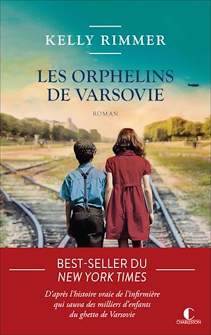Les orphelins de Varsovie | Rimmer, Kelly. Auteur