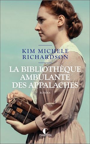 La Bibliothèque ambulante des Appalaches | Richardson, Kim Michele. Auteur