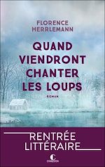 Download this eBook Quand viendront chanter les loups