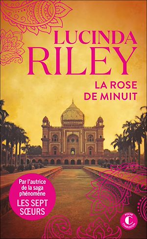 La Rose de minuit | Riley, Lucinda (1965-2021). Auteur