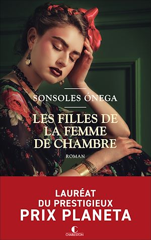 Les Filles de la femme de chambre | Onega Salcedo, Sonsoles (1977-....). Auteur