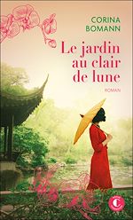 Télécharger le livre :  Le jardin au clair de lune
