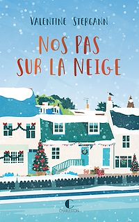 Téléchargez le livre :  Nos pas sur la neige