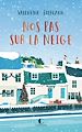 Télécharger le livre :  Nos pas sur la neige