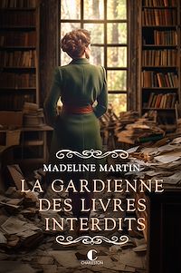 Téléchargez le livre :  La gardienne des livres interdits