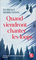 Télécharger le livre :  Quand viendront chanter les loups