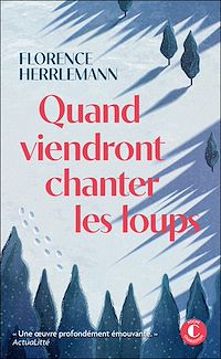 Téléchargez le livre :  Quand viendront chanter les loups