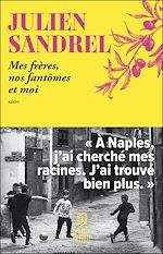 Télécharger le livre :  Mes frères, nos fantômes et moi