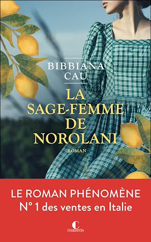 Téléchargez le livre :  La sage-femme de Norolani