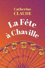 Télécharger le livre :  La Fête à Chaville