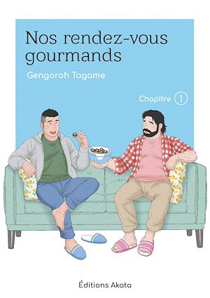 Téléchargez le livre :  Nos rendez-vous gourmands - Le nouveau manga de Gengoroh Tagame ! - Chapitre 1