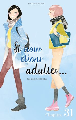 Téléchargez le livre :  Si nous étions adultes... - Chapitre 31