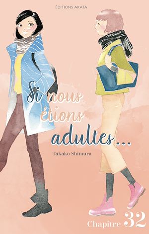 Téléchargez le livre :  Si nous étions adultes... - Chapitre 32