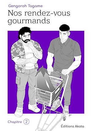 Téléchargez le livre :  Nos rendez-vous gourmands - Le nouveau manga de Gengoroh Tagame ! - Chapitre 2