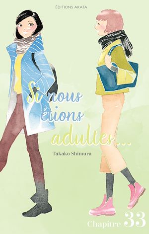 Téléchargez le livre :  Si nous étions adultes... - Chapitre 33