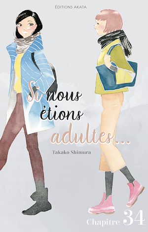 Téléchargez le livre :  Si nous étions adultes... - Chapitre 34