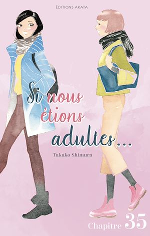 Téléchargez le livre :  Si nous étions adultes... - Chapitre 35