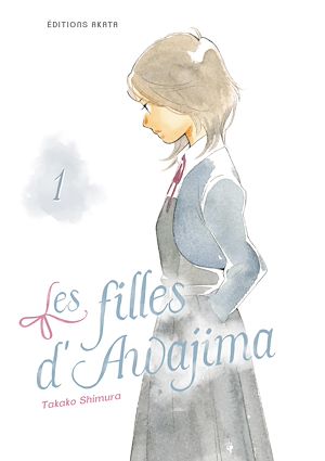 Téléchargez le livre :  Les filles d'Awajima - Tome 1
