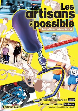 Téléchargez le livre :  Les artisans du possible - Les métiers du handisport