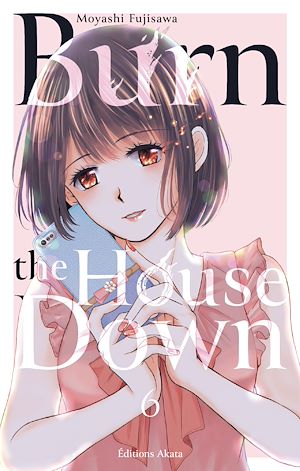 Téléchargez le livre :  Burn the House Down - Tome 6 (VF)