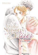 Télécharger le livre :  Quatre saisons à te désirer