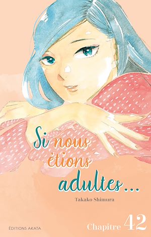Téléchargez le livre :  Si nous étions adultes... - Chapitre 42 (VF)