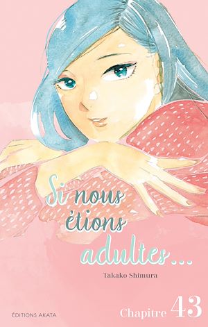 Téléchargez le livre :  Si nous étions adultes... - Chapitre 43 (VF)
