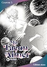 Télécharger le livre :  Ma façon d'aimer - Chapitre 5