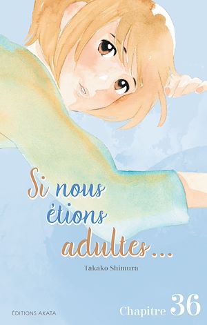 Téléchargez le livre :  Si nous étions adultes... - Chapitre 36