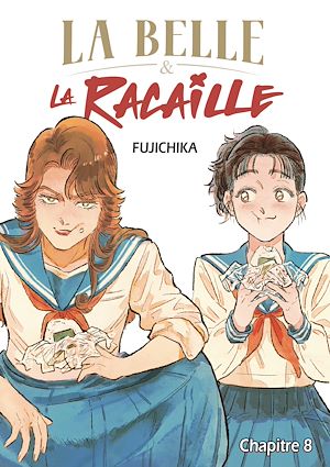 Téléchargez le livre :  La Belle et la Racaille - Chapitre 8