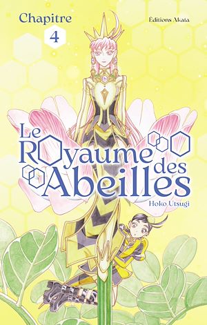 Téléchargez le livre :  Le Royaume des Abeilles - Chapitre 4