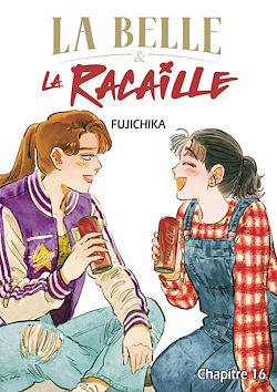 Télécharger le livre :  La Belle et la Racaille - Chapitre 16