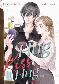 Télécharger le livre :  Hug Kiss Hug - Chapitre 10 (VF)