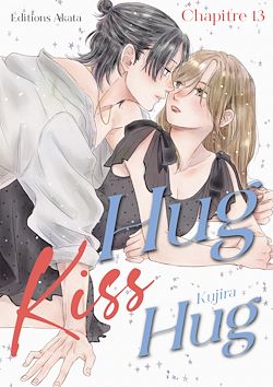 Télécharger le livre :  Hug Kiss Hug - Chapitre 13 (VF)