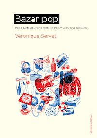 Téléchargez le livre :  Bazar pop