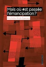 Télécharger le livre :  Mais où est passée l'émancipation ?