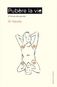 Téléchargez le livre :  Pubère la vie