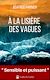  A la lisière des vagues