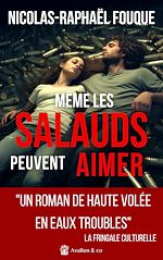 Télécharger le livre :  Même les salauds peuvent aimer