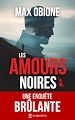 Télécharger le livre :  Les Amours Noires