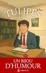 Télécharger le livre :  Tulipes or not Tulipes