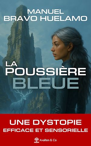 Téléchargez le livre :  La Poussière Bleue